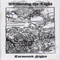 Drowning The Light - Tormented Nights