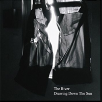 River - Drawing Down The Sun