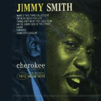 Jimmy Smith - Cherokee
