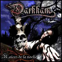 Darkkam - Raices De La Noche
