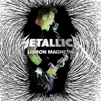 Metallica - World Magnetic Tour (Lisbon, Portugal - 2010.05.18: CD 1)