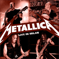 Metallica - Live in Milan (Milan, ITA - July 6, 2011: CD 2)