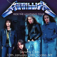 Metallica - 1985.01.10 - Scotia, NY