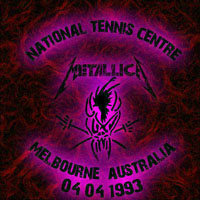 Metallica - 1993.04.03 - National Tennis Centre - Melbourne, Australia (CD 1)