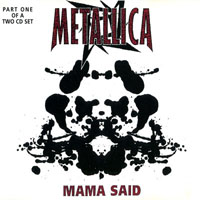Metallica - Mama Said, Part One (CD Single)