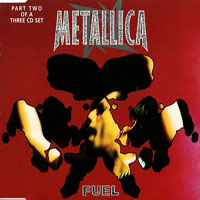 Metallica - Fuel, Part II (CD Single)