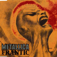 Metallica - Frantic (Maxi-Single)