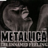 Metallica - The Unnamed Feeling (CD Single - Live)