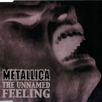 Metallica - The Unnamed Feeling, Part II (CD Single)
