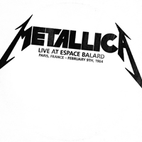 Metallica - Kill 'em All (Deluxe Edition Remastered) (CD 3 - Live At Espace Balard, Paris, France - February 9Th, 1984)
