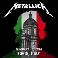 Metallica - Live Metallica: Turin, ITA - Febrary 10, 2018