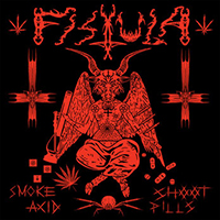 Fistula - Smoke Acid, Shoot Pills (EP)