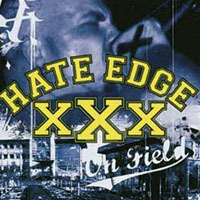 HateXXXEdge - On Field