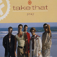 Take That - Pray (Single)