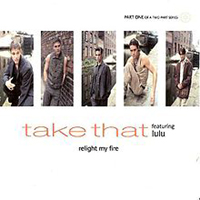 Take That - Relig Ht My Fire (Single)