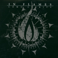 In Flames - Come Clarity