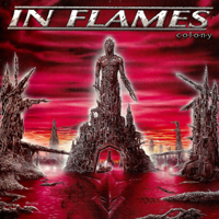 In Flames - Colony (Special Edition) (R-Issu 2014)