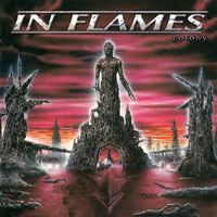 In Flames - Colony (Russian Edition 2001)