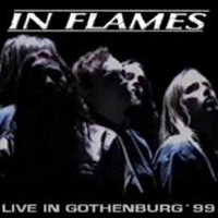 In Flames - Live In Gothenburg' 99