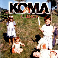 Koma (Esp) - El Infarto