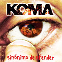 Koma (Esp) - Sinonimo De Ofender