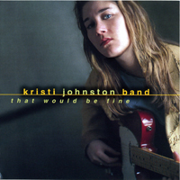 Kristi Johnston - That Would Be Fine