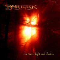 Basilisk (DEU) - ...Between Light And Shadow