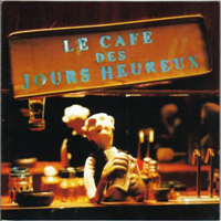 Les Hurlements d'Leo - Le Cafe Des Jours Heureux