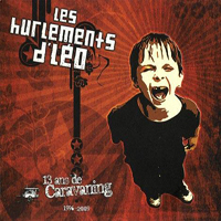 Les Hurlements d'Leo - 13 Ans De Caravaning (1996-2009) (CD 1)