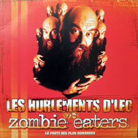 Les Hurlements d'Leo - Le Parti Des Plus Nombreux (feat. Zombie Eaters) (EP)