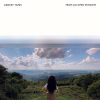 Library Tapes - From An Open Window (Single)