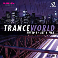 Aly & Fila - Trance World, Vol. 2 (Mixed by Aly & Fila) [CD 1]