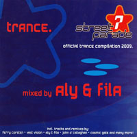 Aly & Fila - Street Parade 2009: Trance (Mixed by Aly & Fila)