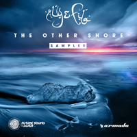 Aly & Fila - The Other Shore (Sampler) [EP]