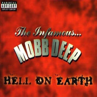 Mobb Deep - Hell On Earth (Deluxe Edition)