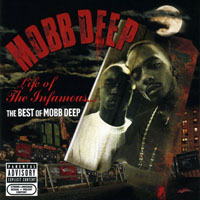 Mobb Deep - Life of The Infamous... The Best of Mobb Deep