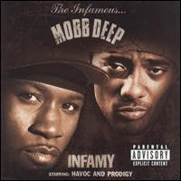 Mobb Deep - Infamy