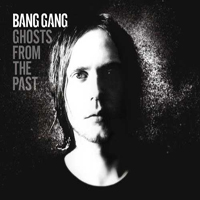 Bang Gang (Isl) - Ghosts From The Past