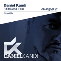 Daniel Kandi - 3 Strikes Ur In