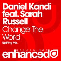 Daniel Kandi - Change The World (Feat.)