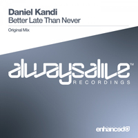 Daniel Kandi - Better Late Than Never