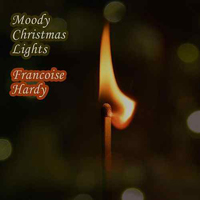 Francoise Hardy - Moody Christmas Lights