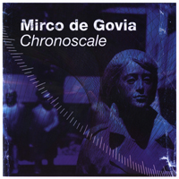 Mirco De Govia - Chronoscale (Bonus CD)