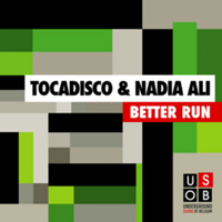 Nadia Ali - Tocadisco Feat. Nadia Ali - Better Run