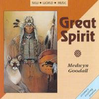 Medwyn Goodall - Great Spirit