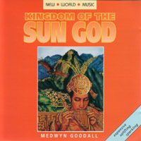 Medwyn Goodall - Kingdom Of The Sun God