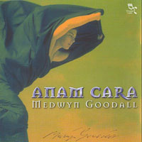 Medwyn Goodall - Anam Cara