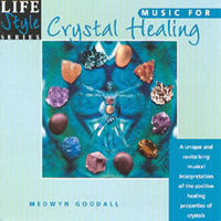 Medwyn Goodall - Life Style: Music for Crystal Healing