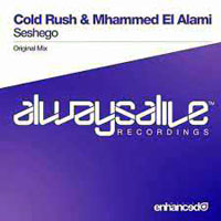 Cold Rush - Cold rush & Mhammed El Alami - Seshego (Single)