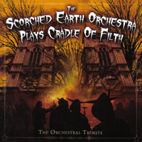 Scorched Earth Orchestra - The Scorched Earth Orchestra Plays Cradle Of Filth